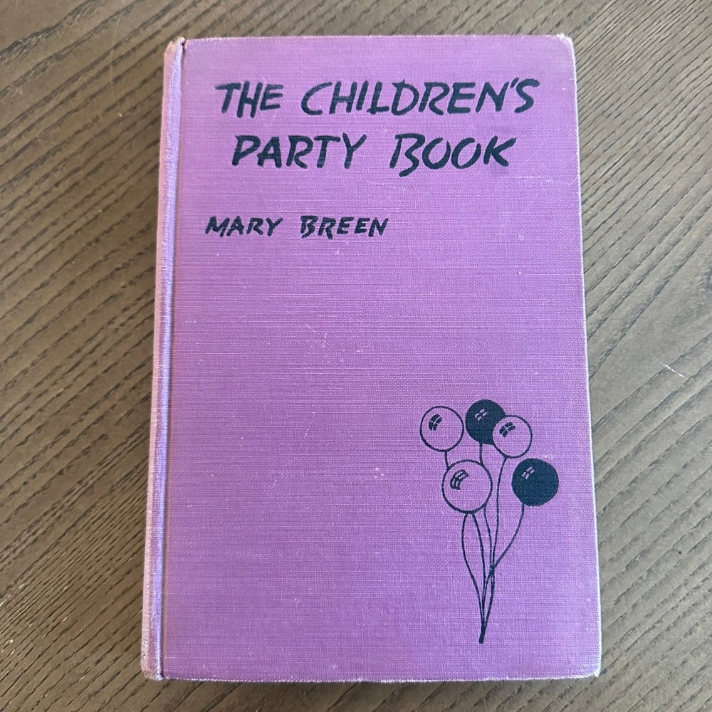 Childrens Party Book Mary Breen Vtg 1941 Hardcover Grosset Dunlap Illustrated